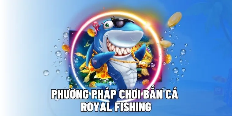 Chinh Phục Đại Dương Xanh Thẳm Cùng Game Bắn Cá Royal Fishing Vui88 Đỉnh Cao